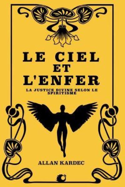 Cover for Allan Kardec · Le Ciel Et l'Enfer (Paperback Book) (2018)