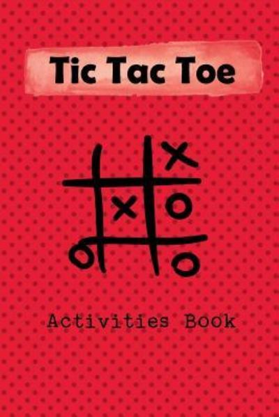 Cover for Modhouses Publishing · Tic Tac Toe Activity Book (Paperback Book) (2018)