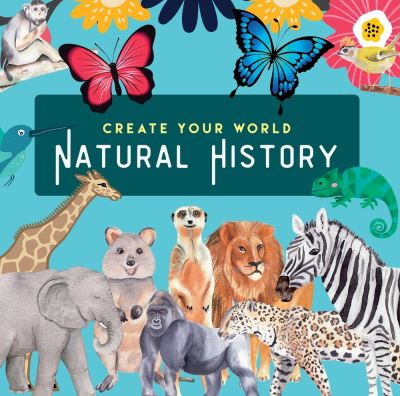 Natural History: Create Your World - New Holland Publishers - Książki - New Holland Publishers - 9781760794286 - 1 grudnia 2024