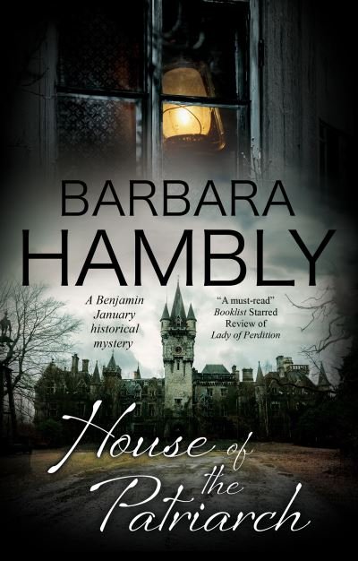 Cover for Barbara Hambly · House of the Patriarch - A Benjamin January Historical Mystery (Pocketbok) [Main edition] (2021)