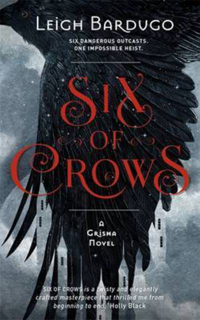 Cover for Leigh Bardugo · Six of Crows: Book 1 - Six of Crows (Pocketbok) (2016)