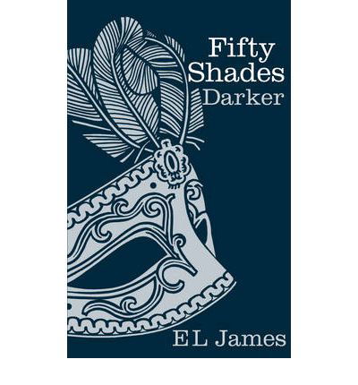 Cover for E L James · Fifty Shades: Fifty Shades Darker (Innbunden bok) (2012)