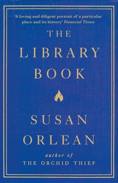 Cover for Susan Orlean · The Library Book (Pocketbok) [Main edition] (2019)