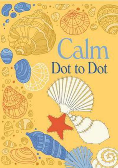 Cover for Arcturus Publishing · Calm Dot-to-Dot (Paperback Book) (2017)