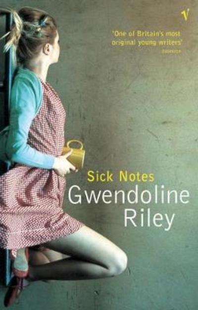 Cover for Gwendoline Riley · Sick Notes (Paperback Book) (2017)