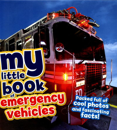 Cover for Claudia Martin · My Little Book of Emergency Vehicles - My Little Book Of (Hardcover Book) (2016)