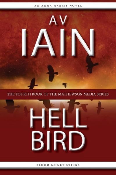Cover for A V Iain · Hell Bird (Pocketbok) (2015)