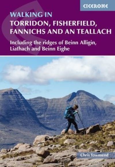 Cover for Chris Townsend · Walking in Torridon, Fisherfield, Fannichs and An Teallach: Including the ridges of Beinn Alligin, Liathach and Beinn Eighe (Paperback Book) (2022)
