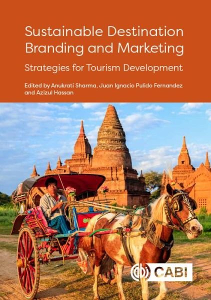 Cover for Anukrati Sharma · Sustainable Destination Branding and Marketing: Strategies for Tourism Development (Innbunden bok) (2019)
