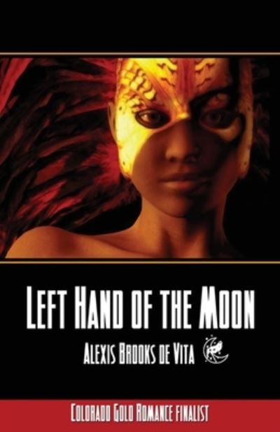 Cover for Alexis Brooks De Vita · Left Hand of the Moon (Book) (2021)