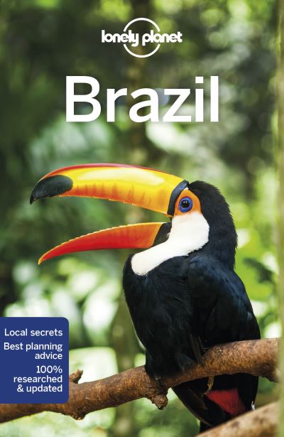 Lonely Planet Brazil - Travel Guide - Lonely Planet - Books - Lonely Planet Global Limited - 9781788684286 - April 15, 2022