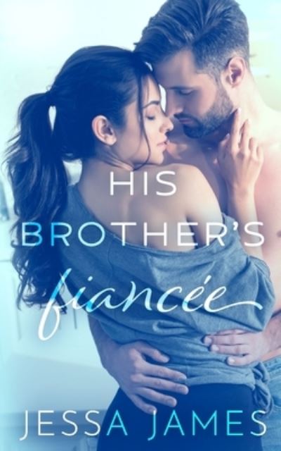 Cover for Jessa James · His Brother's Finance (N/A) (2020)