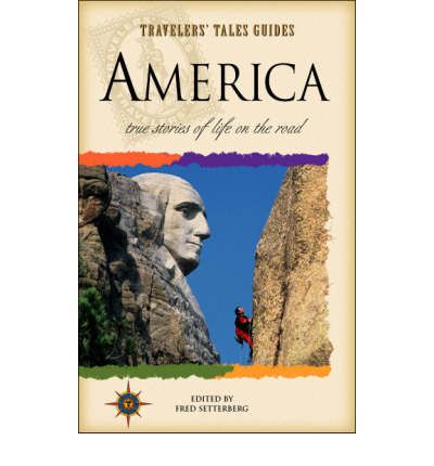 Cover for Travelers' Tales America: True Stories of Life on the Road - Travelers' Tales Guides (Paperback Book) (2000)