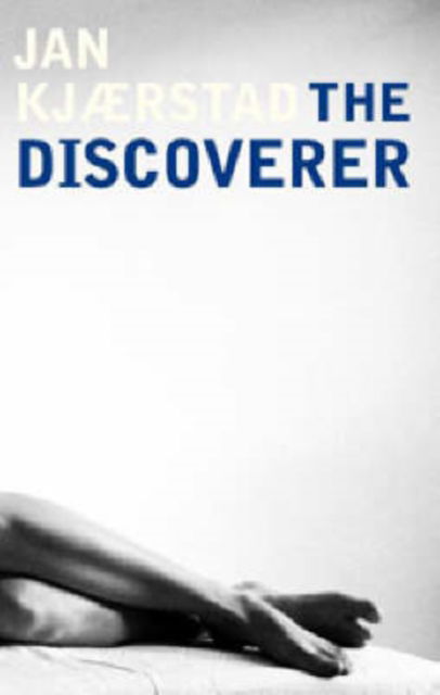 The Discoverer - Jan Kjaerstad - Books - Quercus Publishing - 9781906413286 - January 5, 2012