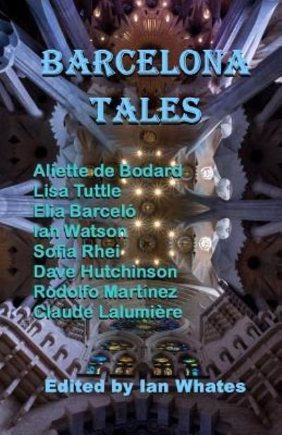 Cover for Aliette de Bodard · Barcelona Tales (Taschenbuch) (2016)