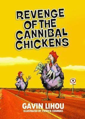 Cover for Gavin Lihou · Revenge of the Cannibal Chickens (Paperback Book) (2019)