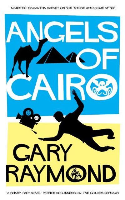 Cover for Gary Raymond · Angels of Cairo (Paperback Book) (2021)