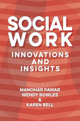 Social Work - Manohar Pawar - Books - Australian Scholarly Publishing - 9781925801286 - August 5, 2018