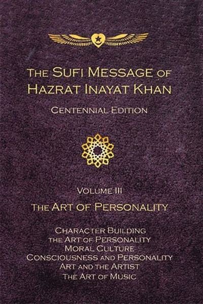 Cover for Hazrat Inayat Khan · The Sufi Message of Hazrat Inayat Khan -- Centennial Edition: Volume III:  The Art of Personality (Taschenbuch) (2019)