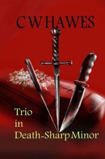 Cover for C W Hawes · Trio in Death-Sharp Minor (Paperback Book) (2014)