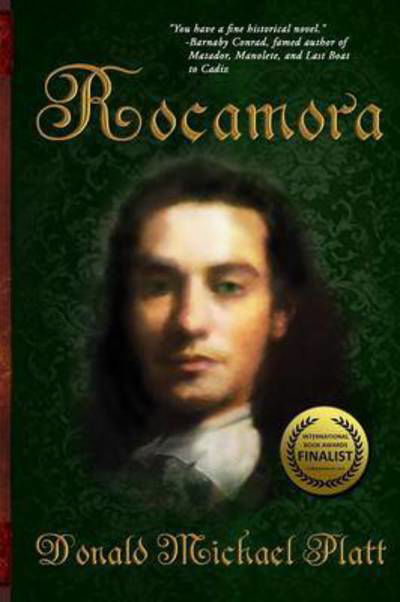 Rocamora - Donald Platt - Books - Penmore Press LLC - 9781942756286 - April 27, 2015