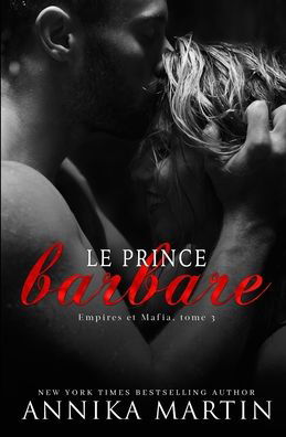 Cover for Annika Martin · Le Prince barbare (Pocketbok) (2022)