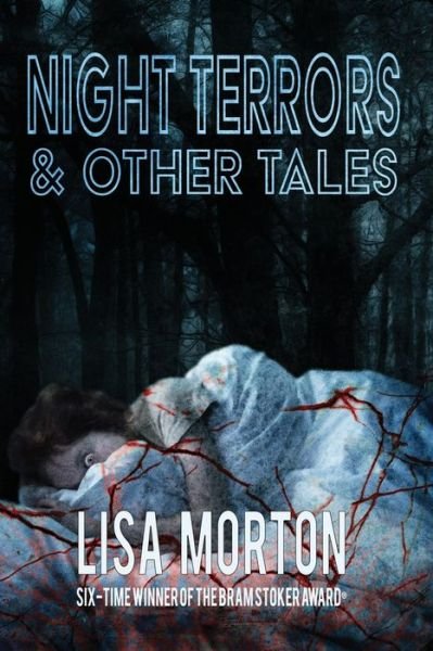 Cover for Lisa Morton · Night Terrors &amp; Other Tales (Pocketbok) (2021)