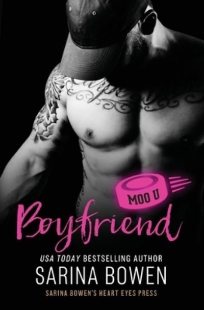Boyfriend - Sarina Bowen - Böcker - Tuxbury Publishing LLC - 9781950155286 - 12 oktober 2021
