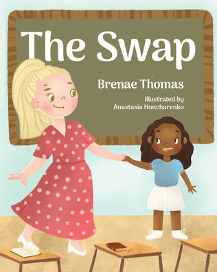 Cover for Brenae Thomas · The Swap (Hardcover Book) (2021)