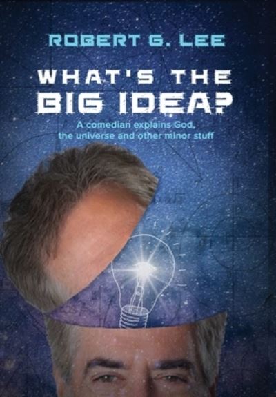 Cover for Robert G Lee · What's the Big Idea? (Hardcover Book) (2020)