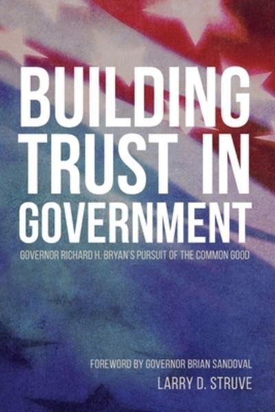 Cover for Larry Struve · Building Trust in Government (Book) (2022)