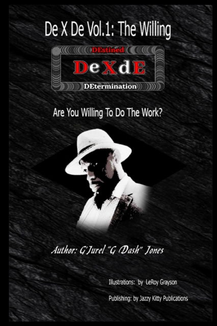 Cover for G'Jurel G Dash Jones · DE X DE Vol. 1 (Paperback Book) (2021)