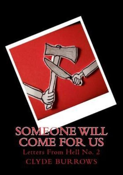 Cover for Clyde Burrows · Someone Will Come For Us (Pocketbok) (2017)