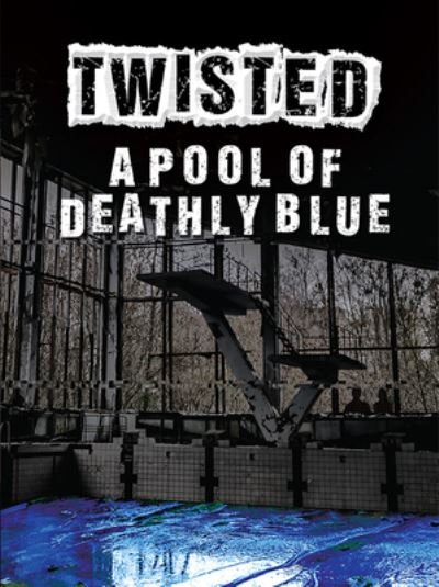 Cover for Wil Mara · A Pool of Deathly Blue (Taschenbuch) (2021)