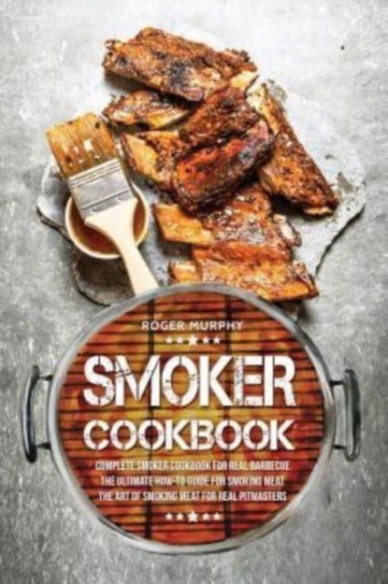 Cover for Roger Murphy · Smoker Cookbook (Paperback Book) (2017)