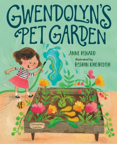 Cover for Anne Renaud · Gwendolyn's Pet Garden (Hardcover Book) (2021)