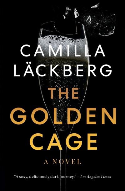 Cover for Camilla Läckberg · The Golden Cage (Pocketbok) (2021)