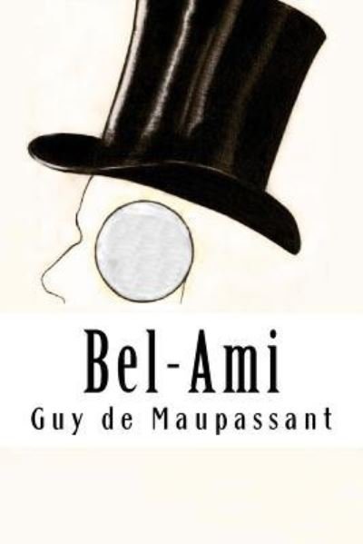 Cover for Guy de Maupassant · Bel-Ami (Paperback Book) (2018)
