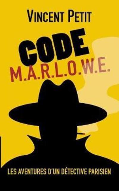 Cover for Petit · Code M.ar.l.o.w.e. (Book) (2018)