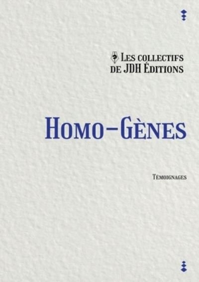 Cover for Bella Dore · Homo-genes (Paperback Book) (2021)