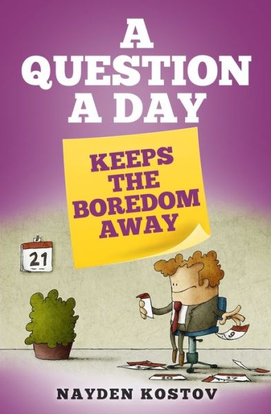 Cover for Nayden Kostov · A Question a Day Keeps the Boredom Away (Paperback Book) (2022)