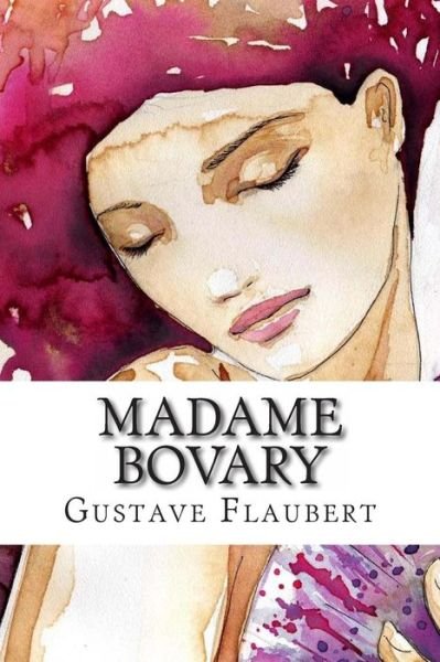Cover for Gustave Flaubert · Madame Bovary (Pocketbok) [French, 1 edition] (2013)