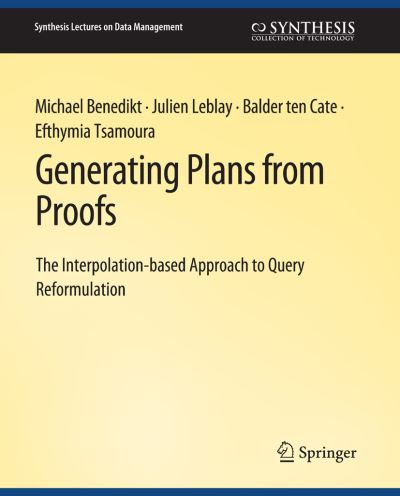 Cover for Michael Benedikt · Generating Plans from Proofs (Book) (2016)