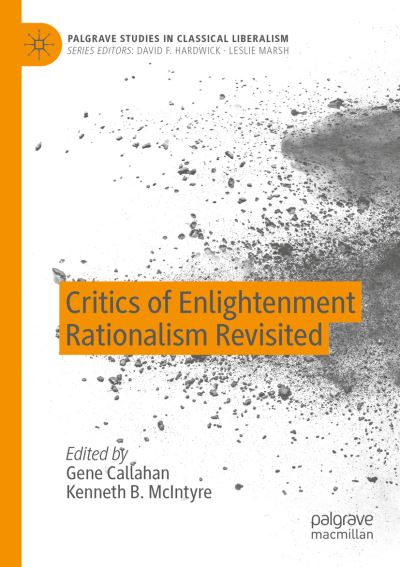 Cover for Gene Callahan · Critics of Enlightenment Rationalism Revisited (Book) (2023)