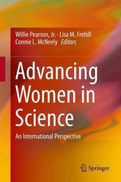 Willie Pearson Jr · Advancing Women in Science: An International Perspective (Hardcover Book) [2015 edition] (2015)