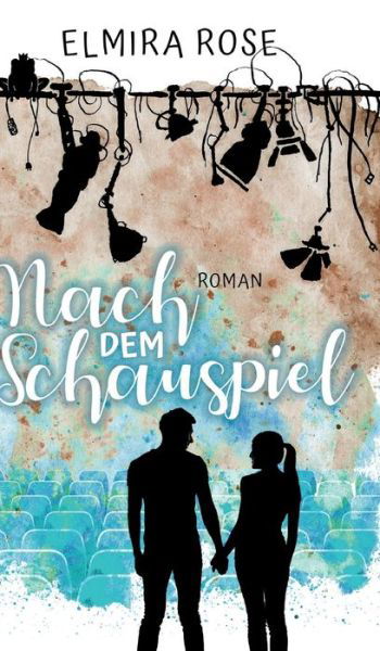 Cover for Rose · Nach dem Schauspiel (Book) (2020)