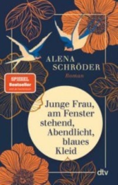 Alen Schroder · Junge Frau, am Fenster stehend, Abendlicht, blaues Kleid (Paperback Bog) (2022)