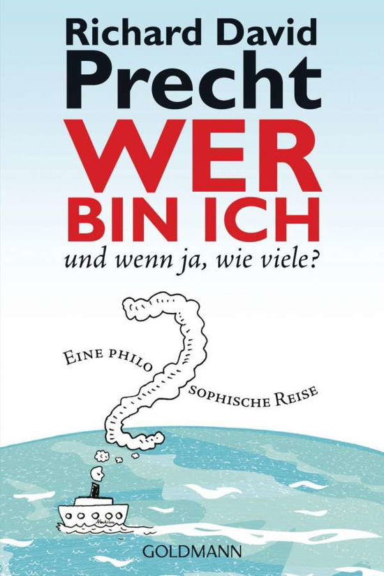 Cover for Richard David Precht · Goldmann 15528.Precht.Wer bin ich,und. (Bok)