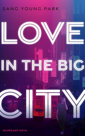 Cover for Sang Young Park · Love in the Big City (Pocketbok) (2022)