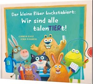 Cover for Boese · Der Kleine Biber Buchstabiert: Wir Sind Alle Talentiert! (Book)